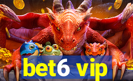 bet6 vip